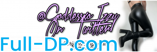 GoddessxoIzzy @isobelfindom LoyalFans Full Size header Picture (HD)